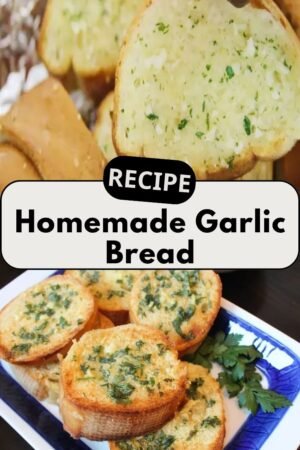 Homemade Garlic Bread