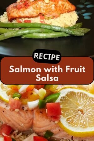 Salmon with Fruit Salsa