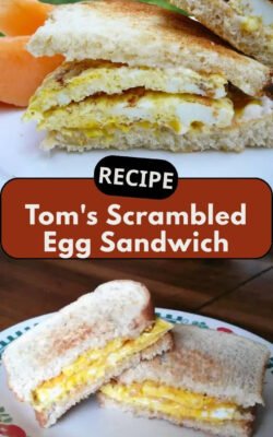Tom’s Scrambled Egg Sandwich